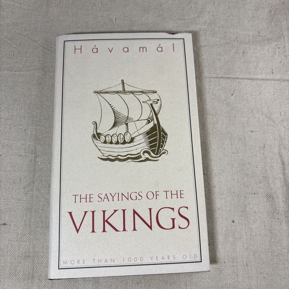 The Sayings of the Vikings: Havamal by Björn Jónasson